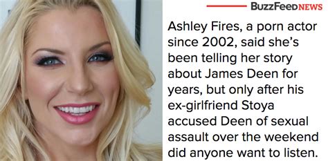 ashley fires son|James Deen Accuser Ashley Fires Calls For A Safer Work.